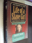 INCIDENT IN THE LIFE OF A SLAVE GIRL - Harriet Jacobs