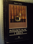 INTELEKTUALAC I KRIZA - Slaven Letica