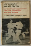 Internacionalna karate pravila sa komentarima i primerima iz prakse