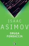 Isaac Asimov: Druga Fondacija