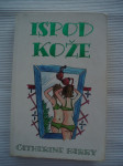 Ispod kože   Barry, Catherine