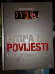 Istina o Povijesti Kako novi dokazi mijenjaju priču o prošlosti