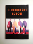 Iva Lukežić - Fijumanski idiom