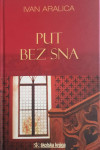 Ivan Aralica: Put bez sna