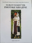 Ivan Branko Šamija, Perica Tucak, Josip Joško Petričević: Slikovni rje