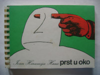 Ivan Haramija Hans - Prst u oko - knjiga karikatura - 1981. - RRR