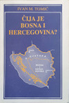 Ivan M. Tomić: Čija je Bosna i Hercegovina