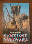 Ivan Mravak - Svjetlost Vukovara