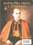 Ivan Mužić : Katolička crkva i Stepinac