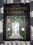 Ivan Mužić: Masonstvo u Hrvata, vidi napomenu