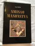 Ivan Mužić - Smisao masonstva