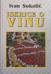 Ivan Sokolić: Iskrice o vinu