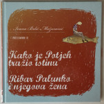 IVANA BRLIĆ - MAŽURANIĆ: PRIČE IZ DAVNINE III, KAKO JE POTJEH TRAŽIO I