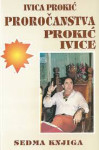 Ivica Prokić: Proročanstva Prokić Ivice