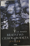 J. R. Ward: Bratstvo Crnog Bodeža - 20, Zvijer