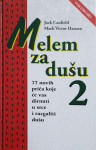 Jack Canfield, Mark Victor Hansen: Melem za dušu 2