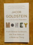Jacob Goldstein - Money, from bronze to bitcoin