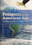 Jamal Sanad Al-Suwaidi: Prospects for the American Age - Sovereignty a