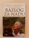 Jane Goodall , Phillip Berman : Razlog za nadu - Duhovno putovanje