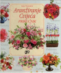 Jane Newdick: Aranžiranje cvijeća priručnik