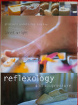 Janet Wright REFLEXOLOLOGY and ACUPRESSURE