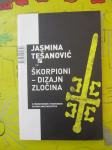 Jasmina Tešanović: Škorpioni-Dizajn zločina (130)