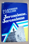 JERUZALEME, JERUZALEME - Dominique Lapierre, Larry Collins
