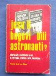Jesu li bogovi bili astronauti? Erich von Daniken, STVARNOST ZG 1972