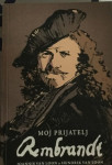 Joannis van Loon : Moj prijatelj Rembrant