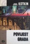Joel Kotkin: Povijest grada