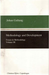 Johan Galtung: Methodology and Development