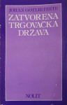 Johan Gotlib Fihte: Zatvorena trgovačka država