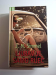 Johannes Mario Simmel - Ljubav je samo riječ