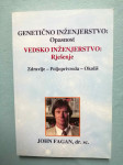 John Fagan – Genetičko inženjerstvo : Opasnost (ZZ9)