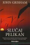 John Grisham  : Slučaj Pelikan
