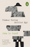 John Le Carré: Tinker Tailor Soldier Spy (Penguin Modern Classics – Cr