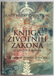 JOHN MARKS TEMPLETON : KNJIGA ŽIVOTNIH ZAKONA