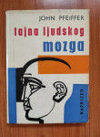 JOHN PFEIFFER - TAJNA LJUDSKOG MOZGA