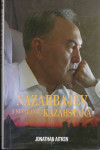 Jonathan Aitken: Nazarbajev i stvaranje Kazahstana