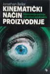 Jonathan Beller: Kinematički način proizvodnje