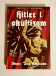 Jorgen Troy Swanson : HITLER I OKULTIZAM  ( tvrdi uvez )