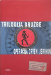 Joshua Mowll: Trilogija družbe - Operacija Crveni Jerihon