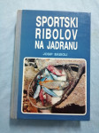 Josip Basioli – Sportski ribolov na Jadranu (ZZ104)