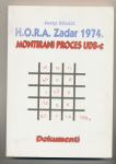 Josip Bilušić H.O.R.A. Zadar 1974 Montirani proces UDB-e