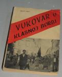 Josip Cazi Vukovar u klasnoj borbi od prvih radničkih organizacija do