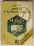 JOSIP PAVIČIĆ : ROMAN O ROMANU FUKARA