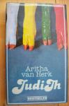 JUDITH -  Aritha van Herk