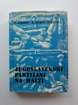 Jugoslavenski partizani na Malti / Špiro Janović, Miljenko Kukoč, Daro