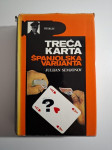 Julijan Semjonov - Španjolska varijanta, Treća karta - političke kroni