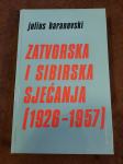 Julius Baranovski : ZATVORSKA I SIBIRSKA SJEĆANJA 1926-19/7